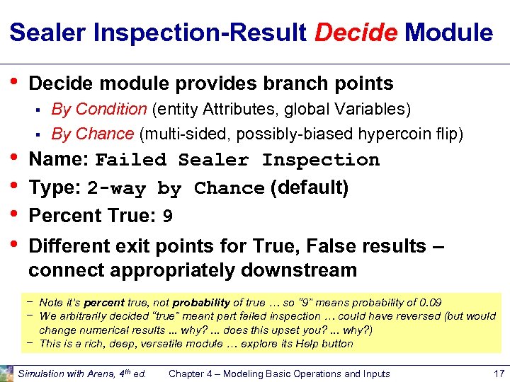 Sealer Inspection-Result Decide Module • Decide module provides branch points § § • •
