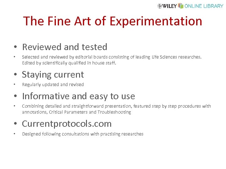 The Fine Art of Experimentation • Reviewed and tested • Selected and reviewed by