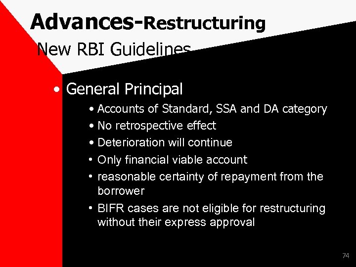 Advances-Restructuring New RBI Guidelines • General Principal • Accounts of Standard, SSA and DA