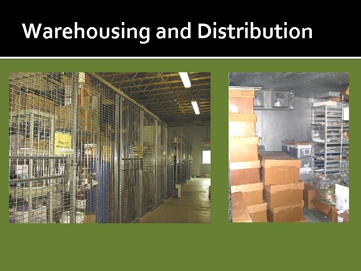 Warehousing and Distribution 