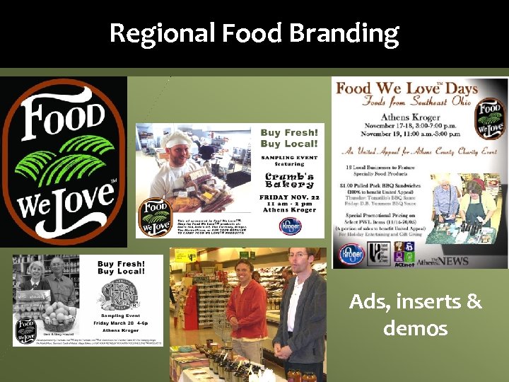 Regional Food Branding Ads, inserts & demos 