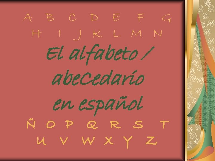 A B C D E F G H I J K L M N