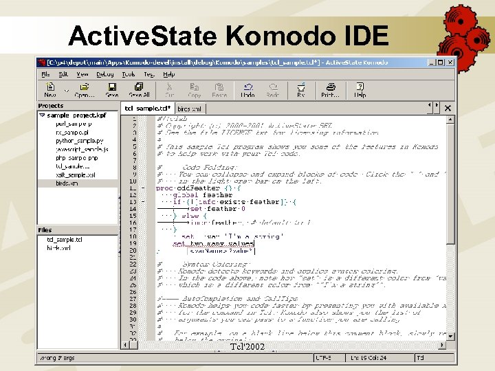 Active. State Komodo IDE Tcl'2002 