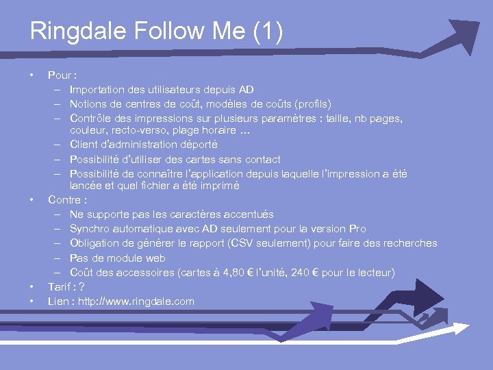 Ringdale Follow Me (1) • • Pour : – Importation des utilisateurs depuis AD