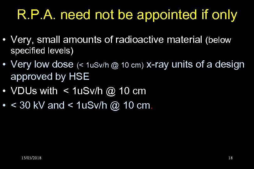 R. P. A. need not be appointed if only • Very, small amounts of