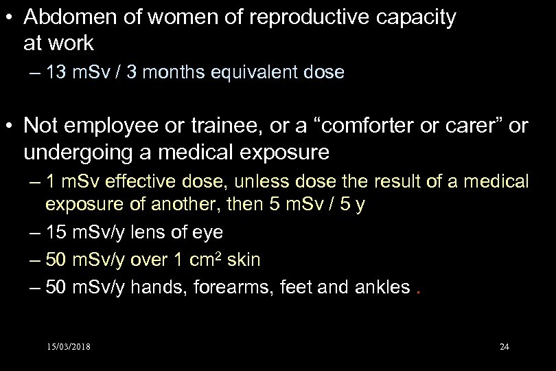 • Abdomen of women of reproductive capacity at work – 13 m. Sv
