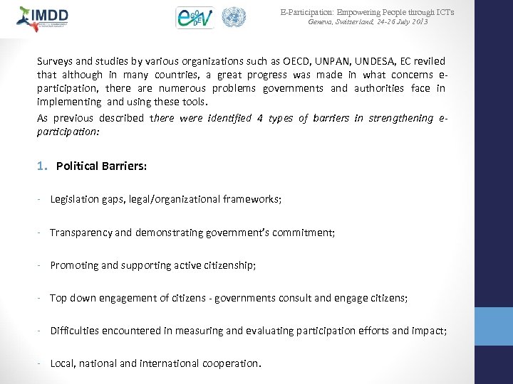 E-Participation: Empowering People through ICTs Geneva, Switzerland, 24 -26 July 2013 Surveys and studies