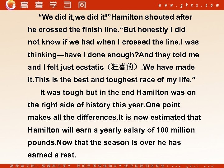 “We did it, we did it!”Hamilton shouted after he crossed the finish line. “But