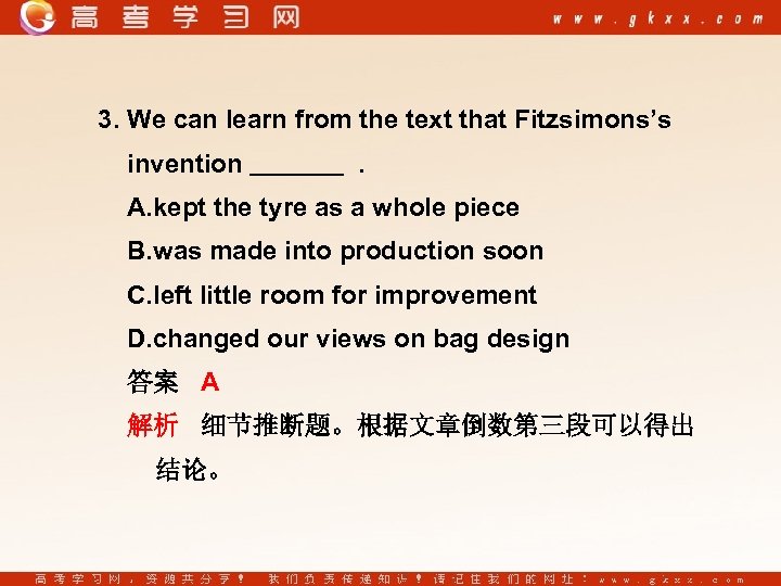 3. We can learn from the text that Fitzsimons’s invention . A. kept the