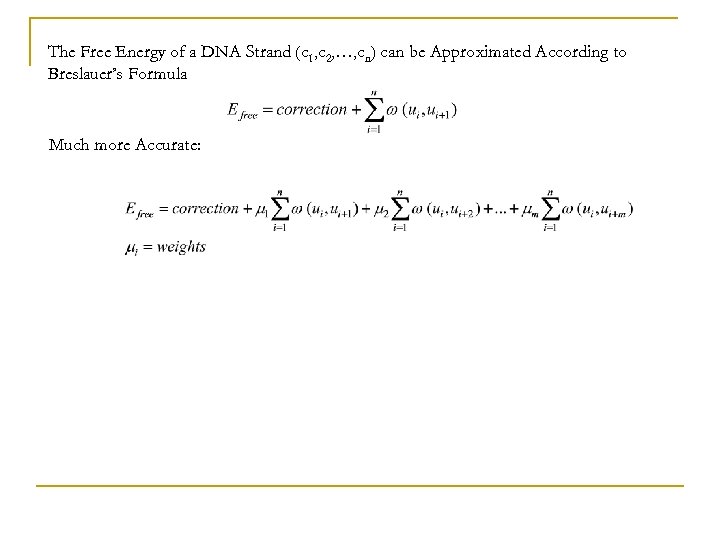 The Free Energy of a DNA Strand (c 1, c 2, …, cn) can