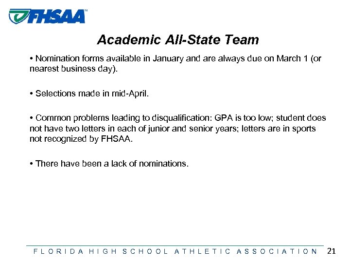 Academic All-State Team • Nomination forms available in January and are always due on