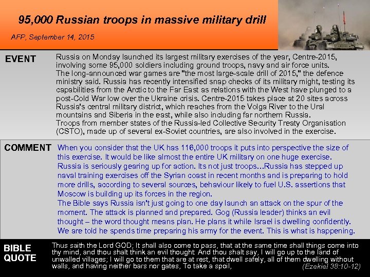 95, 000 Russian troops in massive military drill AFP, September 14, 2015 EVENT Russia