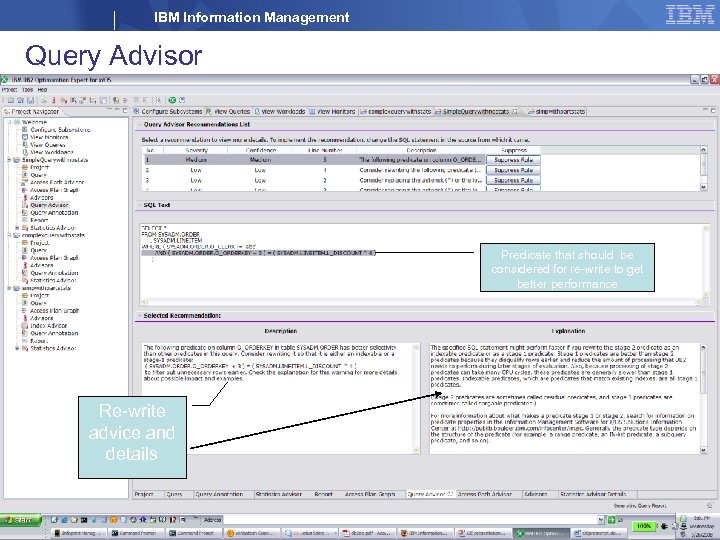 IBM Information Management Query Advisor Predicate that should be considered for re-write to get