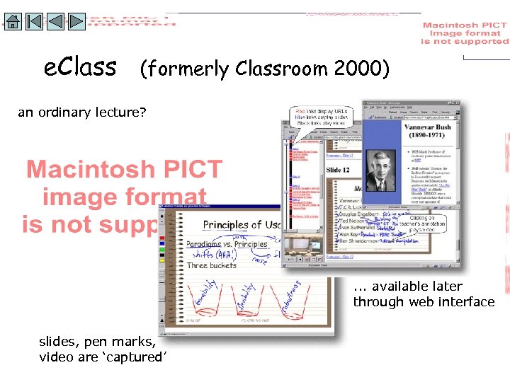 e. Class (formerly Classroom 2000) an ordinary lecture? . . . available later through