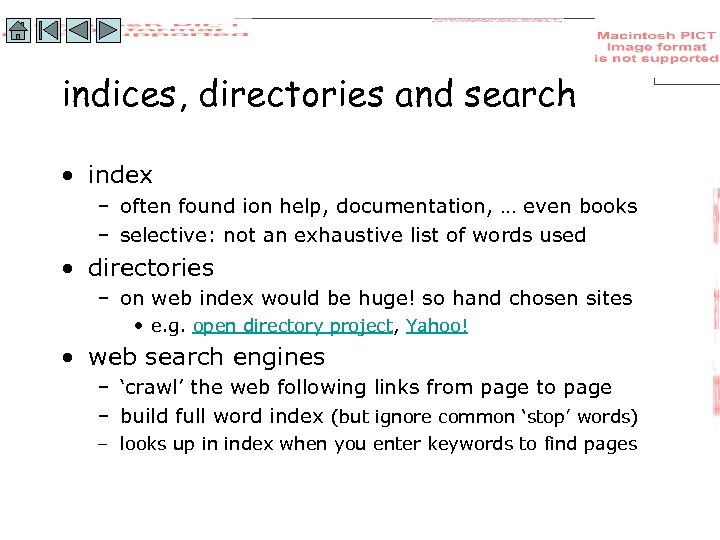 indices, directories and search • index – often found ion help, documentation, … even