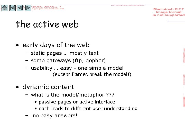 the active web • early days of the web – static pages … mostly