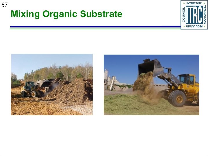 67 Mixing Organic Substrate 