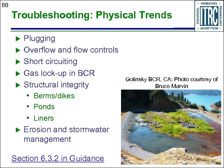 88 Troubleshooting: Physical Trends u u u Plugging Overflow and flow controls Short circuiting