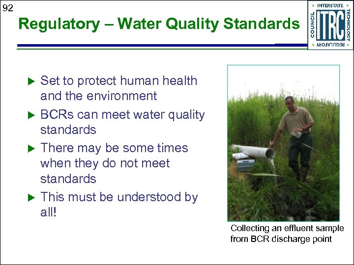 92 Regulatory – Water Quality Standards u u Set to protect human health and