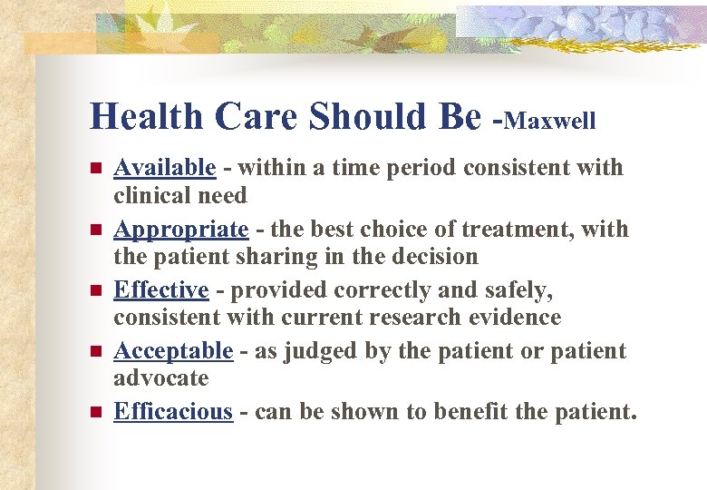 Health Care Should Be -Maxwell n n n Available - within a time period