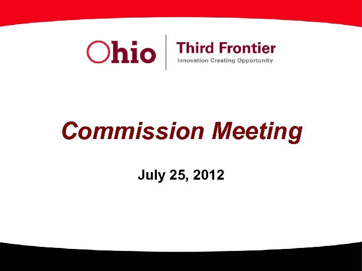 Commission Meeting July 25, 2012 