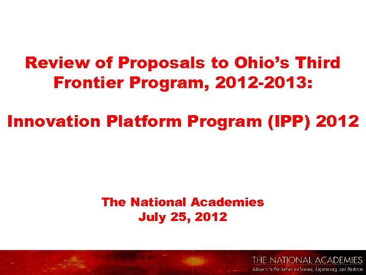 Review of Proposals to Ohio’s Third Frontier Program, 2012 -2013: Innovation Platform Program (IPP)