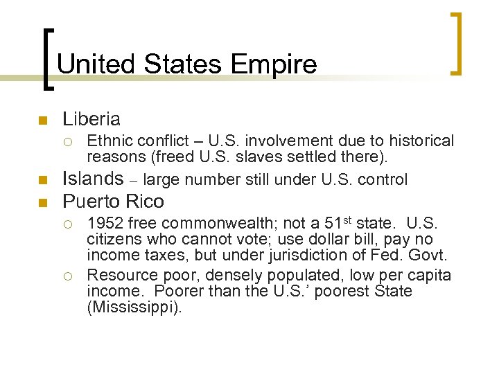 United States Empire n Liberia Ethnic conflict – U. S. involvement due to historical