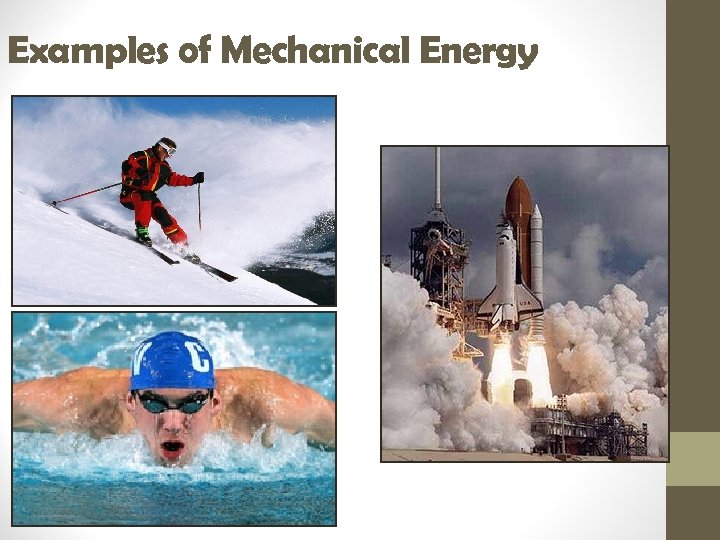 Examples of Mechanical Energy 