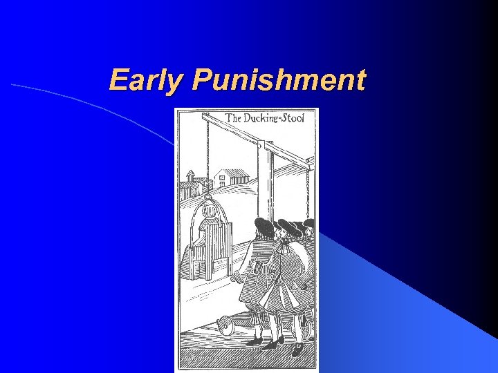Early Punishment 