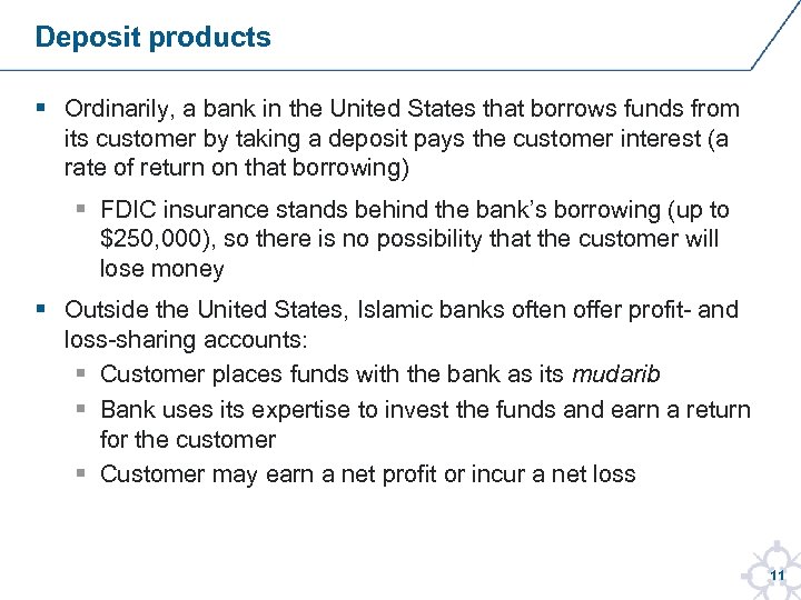 Deposit products § Ordinarily, a bank in the United States that borrows funds from