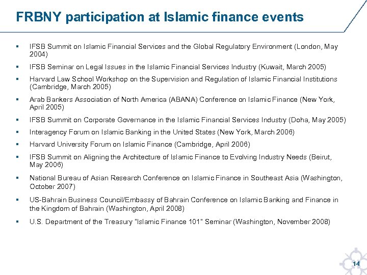 FRBNY participation at Islamic finance events § IFSB Summit on Islamic Financial Services and