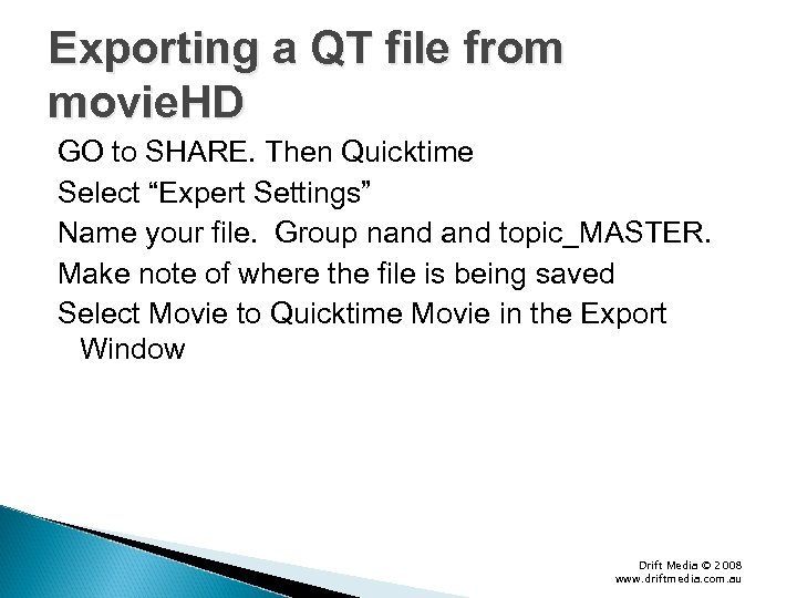 Exporting a QT file from movie. HD GO to SHARE. Then Quicktime Select “Expert