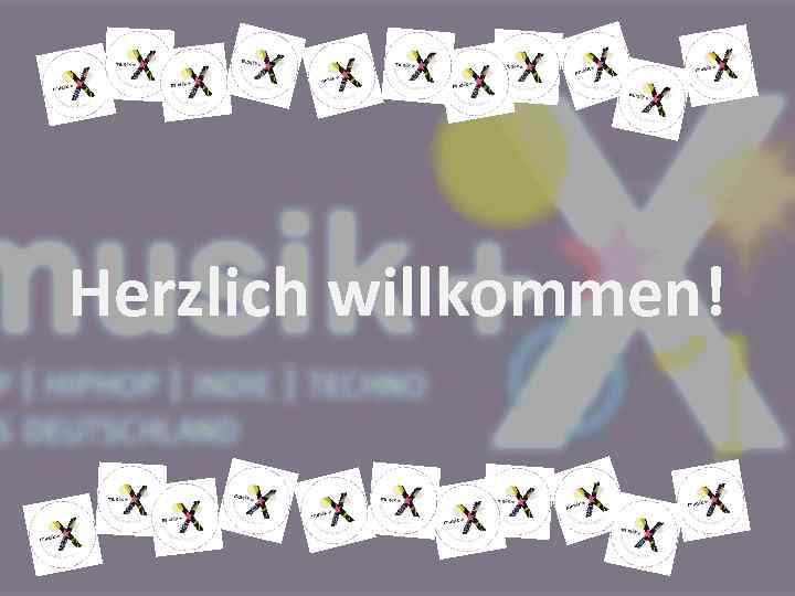 Herzlich willkommen! 