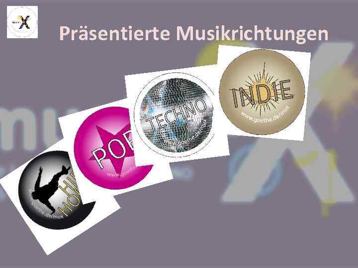  Präsentierte Musikrichtungen 