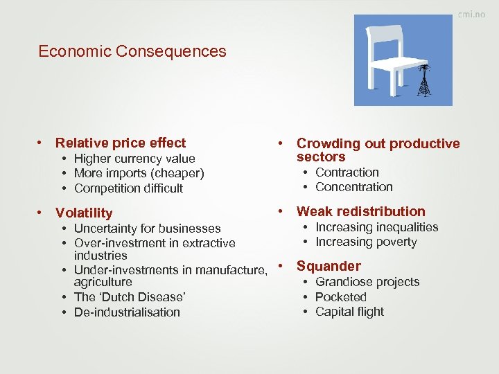 Economic Consequences • Relative price effect • Higher currency value • More imports (cheaper)