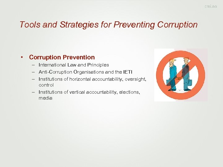 Tools and Strategies for Preventing Corruption • Corruption Prevention – International Law and Principles