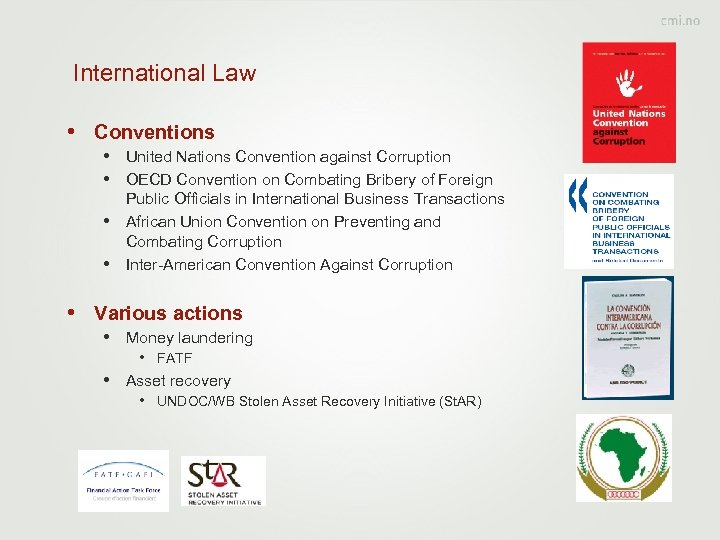 International Law • Conventions • United Nations Convention against Corruption • OECD Convention on