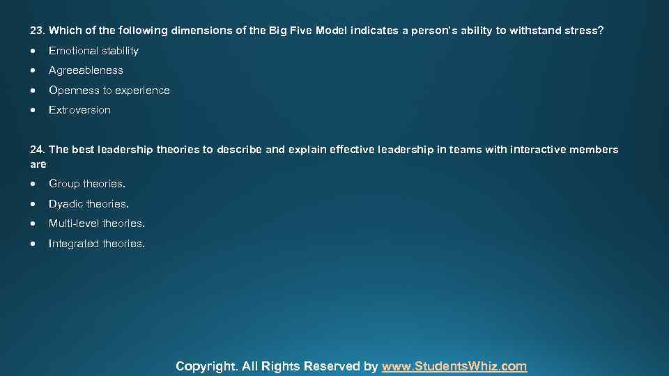 23. Which of the following dimensions of the Big Five Model indicates a person’s