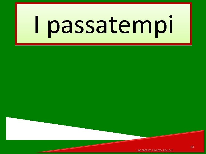 I passatempi Lancashire County Council 10 