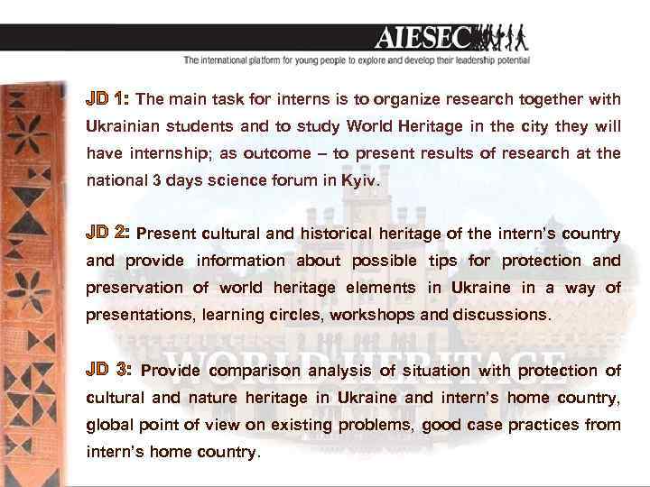 JD 1: The main task for interns is to organize research together with Ukrainian