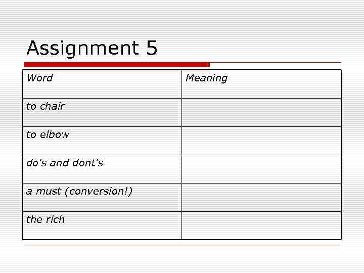 Assignment 5 Word to chair to elbow do's and dont's a must (conversion!) the