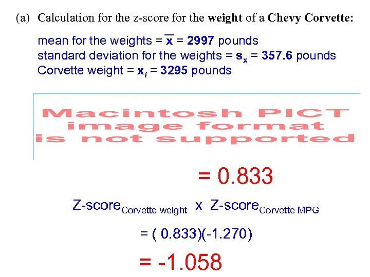 (a) Calculation for the z-score for the weight of a Chevy Corvette: mean for