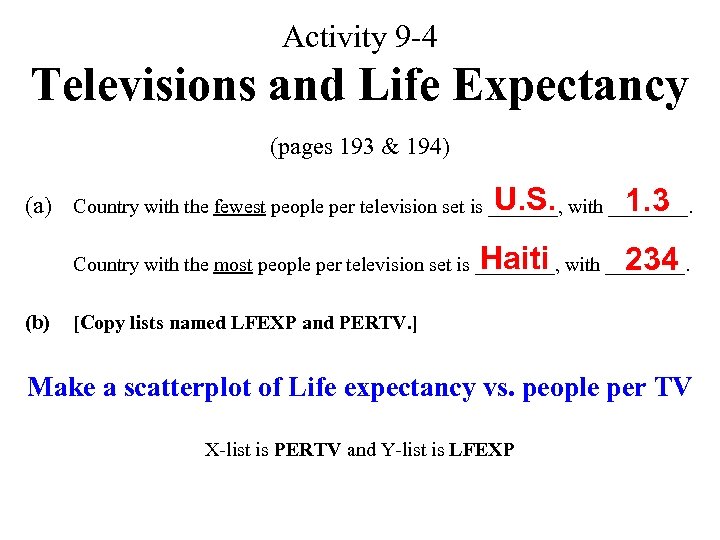 Activity 9 -4 Televisions and Life Expectancy (pages 193 & 194) U. S. 1.