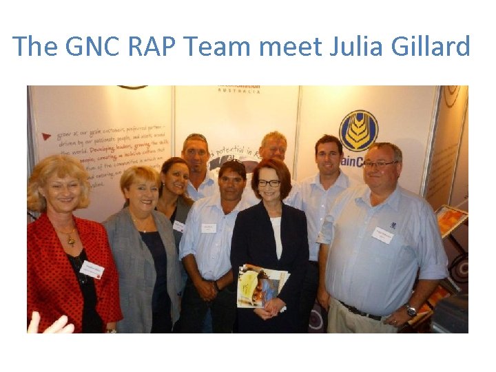 The GNC RAP Team meet Julia Gillard 