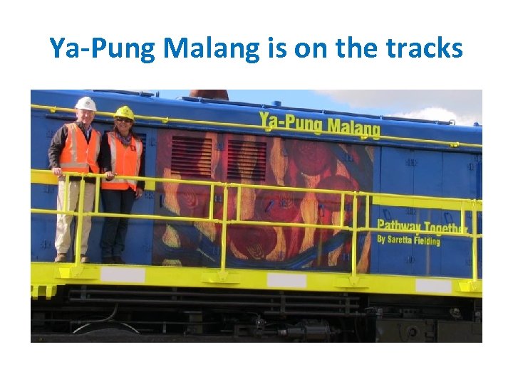 Ya-Pung Malang is on the tracks 