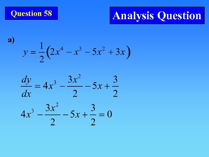 Question 58 a) Analysis Question 