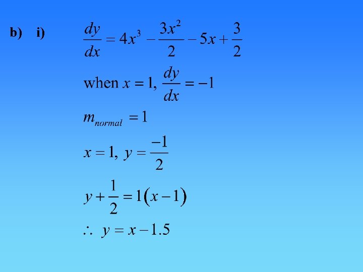 b) i) 