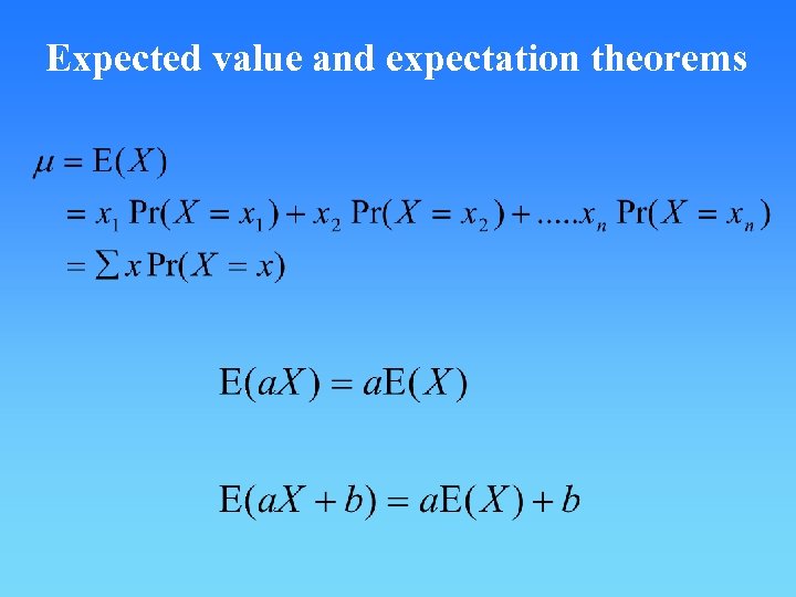 Expected value and expectation theorems 