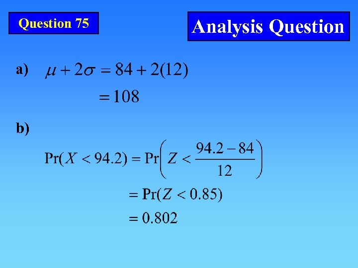 Question 75 a) b) Analysis Question 