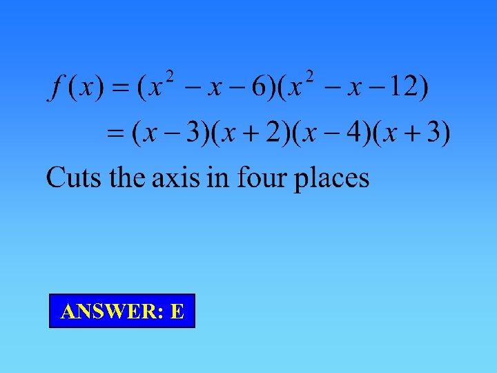 ANSWER: E 